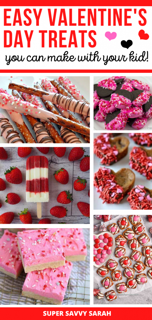 Easy Valentine's Day Treats you can make with your kids - pictures of 6 different desserts